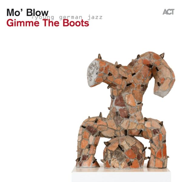 Mo’ Blow “Gimme The Boots”