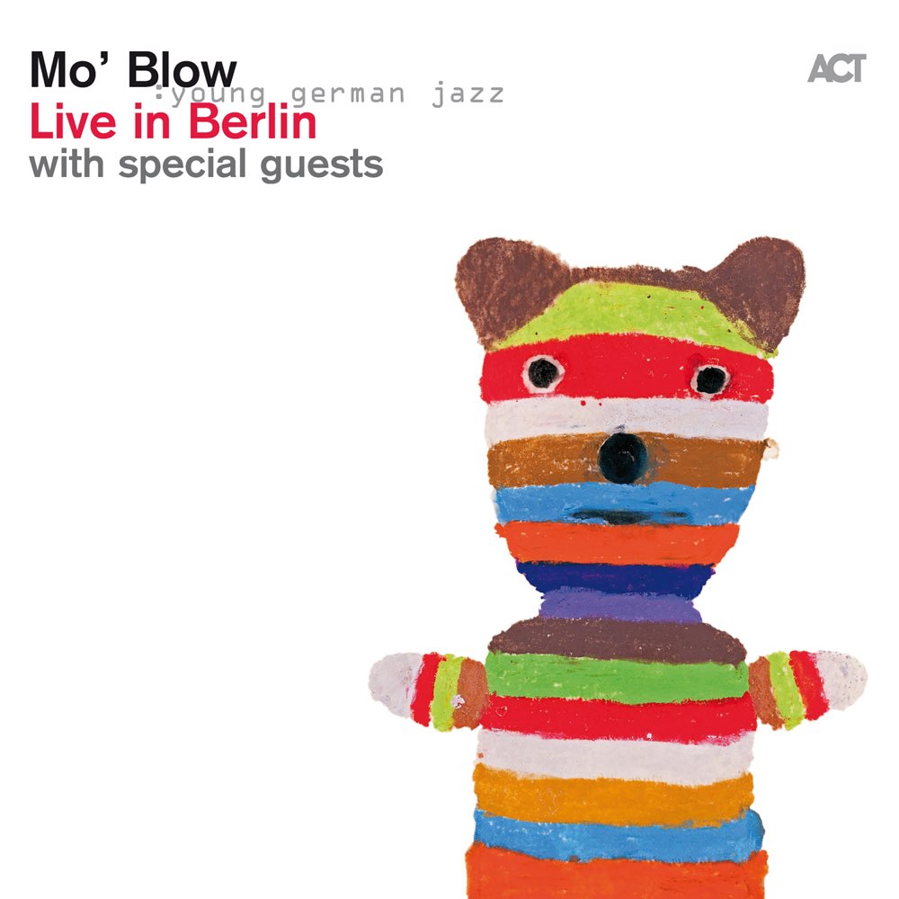 Mo’ Blow “Live in Berlin”