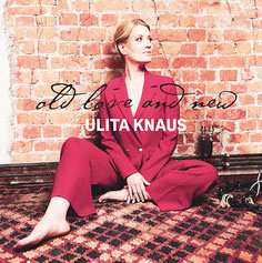 Matti Klein - Ulita Knaus „Old love and new“
